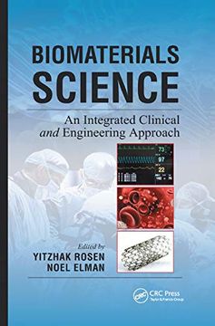 portada Biomaterials Science: An Integrated Clinical and Engineering Approach (en Inglés)