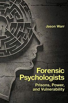 portada Forensic Psychologists: Prisons, Power, and Vulnerability (in English)