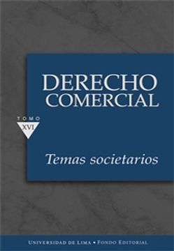 portada Derecho Comercial. Temas Societarios. Tomo xvi (in Spanish)
