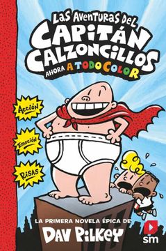 portada 1. Las Aventuras del Capitan Calzoncillos (Color) (in Spanish)