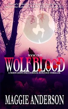 portada Wolf Blood: A Moon Grove Paranormal Romance Thriller (in English)
