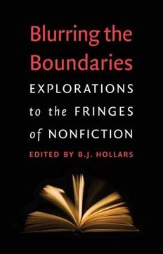 portada Blurring the Boundaries: Explorations to the Fringes of Nonfiction (en Inglés)