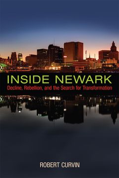 portada Inside Newark: Decline, Rebellion, and the Search for Transformation (en Inglés)