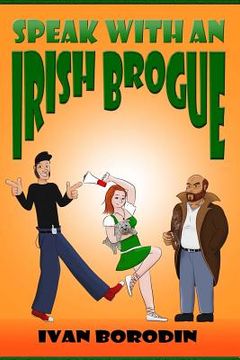 portada Speak with an Irish Brogue (en Inglés)