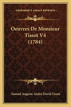 portada Oeuvres De Monsieur Tissot V4 (1784) (in French)