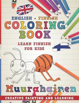 portada Coloring Book: English - Finnish I Learn Finnish for Kids I Creative Painting and Learning. (en Inglés)