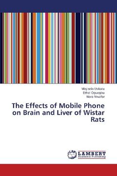 portada The Effects of Mobile Phone on Brain and Liver of Wistar Rats