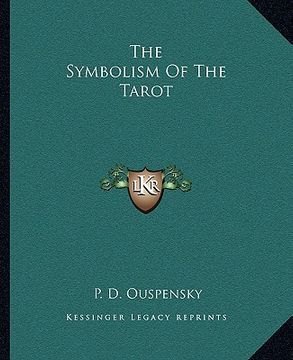 portada the symbolism of the tarot (en Inglés)