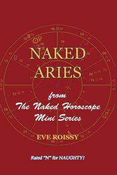 portada Naked Aries: from The Naked Horoscope Mini Series