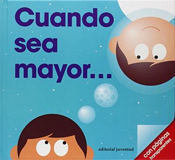 portada Cuando sea Mayor. (in Spanish)