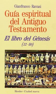 portada Libro del Génesis (12-50) (Guía Espiritual del Antiguo Testamento)