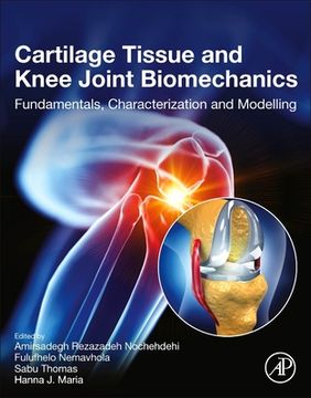 portada Cartilage Tissue and Knee Joint Biomechanics: Fundamentals, Characterization and Modelling (en Inglés)