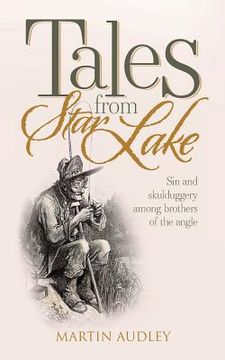 portada Tales From Star Lake: Sin and skulduggery among brothers of the angle