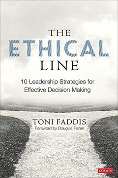 portada The Ethical Line: 10 Leadership Strategies for Effective Decision Making (en Inglés)