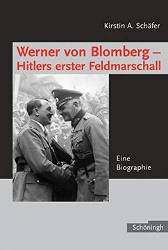 portada Werner Von Blomberg - Hitlers Erster Feldmarschall: Eine Biographie (en Alemán)
