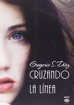 portada Cruzando La Línea (colección Peripecia) (in Spanish)