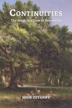 portada Continuities: The South in a Time of Revolution (in English)