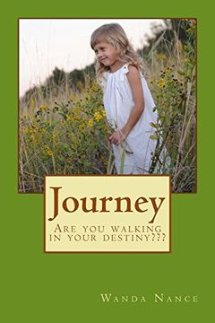 portada Journey: Are You Walking In Your Destiny??