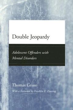 portada double jeopardy: adolescent offenders with mental disorders (en Inglés)