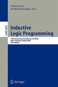 portada inductive logic programming: 15th international conference, ilp 2005, bonn, germany, august 10-13, 2005, proceedings (in English)