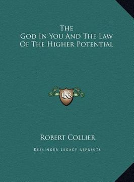 portada the god in you and the law of the higher potential (en Inglés)