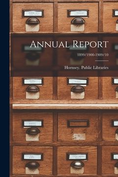 portada Annual Report; 1899/1900-1909/10 (in English)