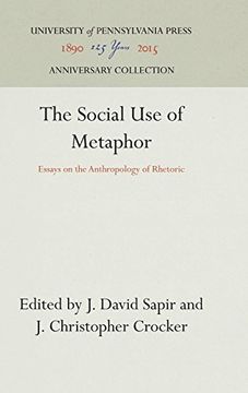 portada The Social use of Metaphor: Essays on the Anthropology of Rhetoric 