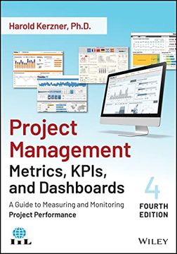 portada Project Management Metrics, Kpis, and Dashboards: A Guide to Measuring and Monitoring Project Performance