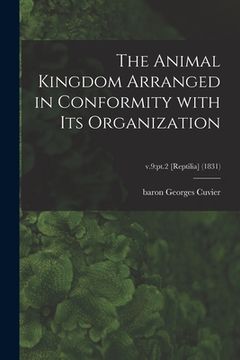 portada The Animal Kingdom Arranged in Conformity With Its Organization; v.9: pt.2 [Reptilia] (1831) (in English)