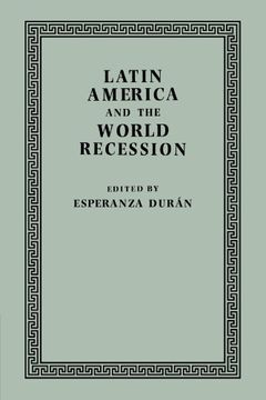 portada Latin America and the World Recession (en Inglés)