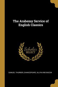 portada The Arabemy Service of English Classics (en Inglés)