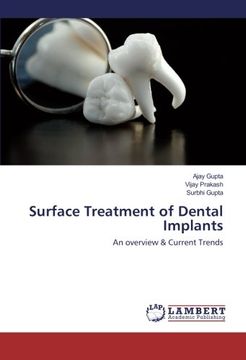 portada Surface Treatment of Dental Implants: An overview & Current Trends