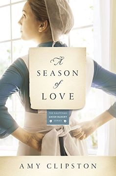 portada A Season of Love (Kauffman Amish Bakery Series) (en Inglés)