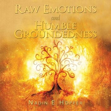 portada Raw Emotions and Humble Groundedness (en Inglés)