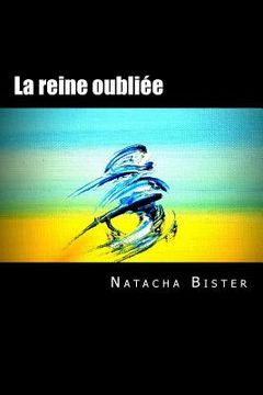 portada La reine oubliée (in French)