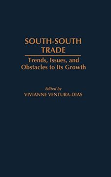 portada South-South Trade: Trends, Issues, and Obstacles to its Growth (en Inglés)