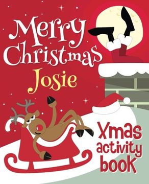 portada Merry Christmas Josie - Xmas Activity Book: (Personalized Children's Activity Book)