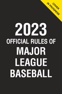 portada 2023 Official Rules of Major League Baseball [Soft Cover ] (en Inglés)