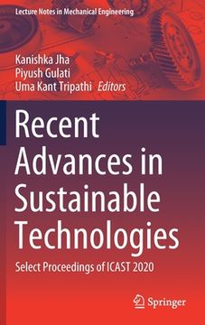 portada Recent Advances in Sustainable Technologies: Select Proceedings of Icast 2020 (en Inglés)