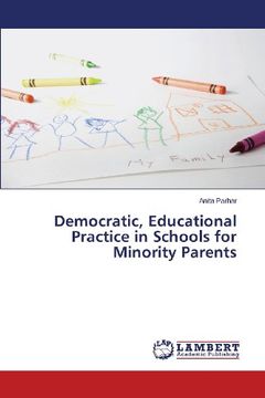 portada Democratic, Educational Practice in Schools for Minority Parents