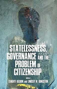 portada Statelessness, Governance, and the Problem of Citizenship (in English)