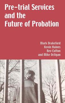 portada pre-trial services and the future of probation (en Inglés)