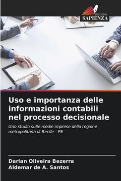 portada Uso e importanza delle informazioni contabili nel processo decisionale (en Italiano)