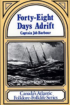 portada Forty-Eight Days Adrift (Canada'S Atlantic Folklore-Folklife Series) 