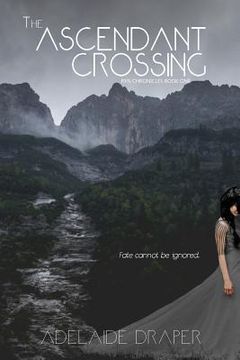 portada The Ascendant Crossing: The Ryn Cronicles: Book One (en Inglés)