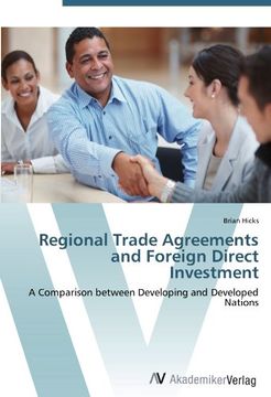 portada Regional Trade Agreements and Foreign Direct Investment: A Comparison between Developing and Developed Nations