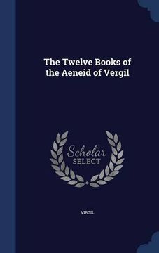 portada The Twelve Books of the Aeneid of Vergil