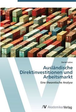portada Ausländische Direktinvestitionen und Arbeitsmarkt: Eine theoretische Analyse
