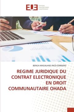 portada Regime Juridique Du Contrat Electronique En Droit Communautaire Ohada (en Francés)