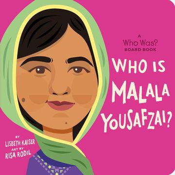 portada Who is Malala Yousafzai? A who Was? Board Book (Who Was? Board Books) 